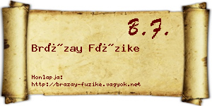 Brázay Füzike névjegykártya